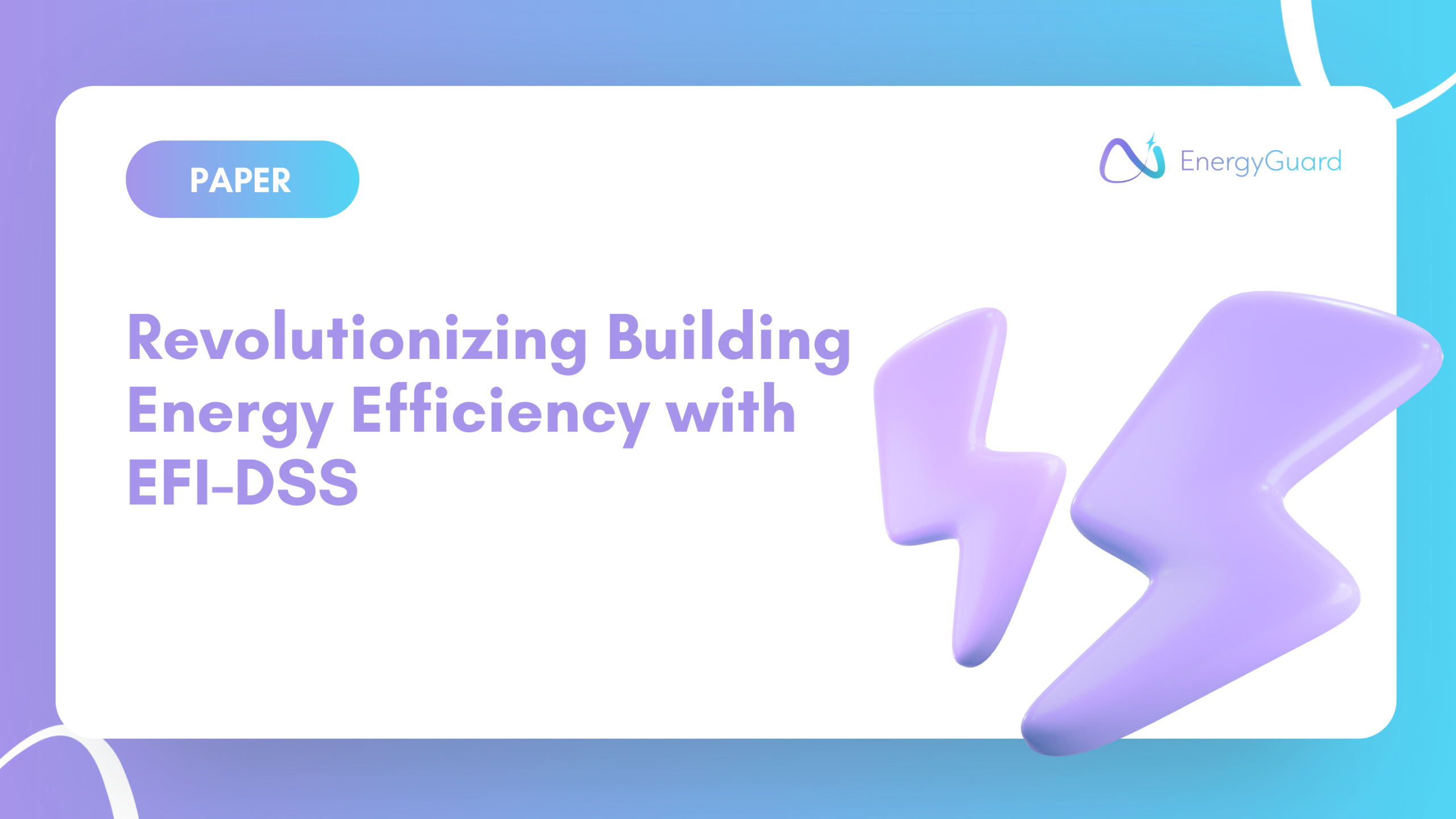 Revolutionizing Building Energy Efficiency with EFI-DSS